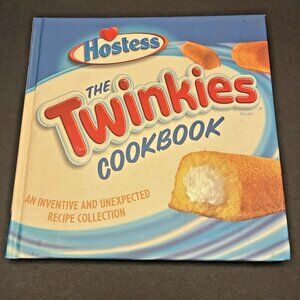 Hostess Twinkies Cookbook Hardcover Inventive and Unexpected Recipes 2006
